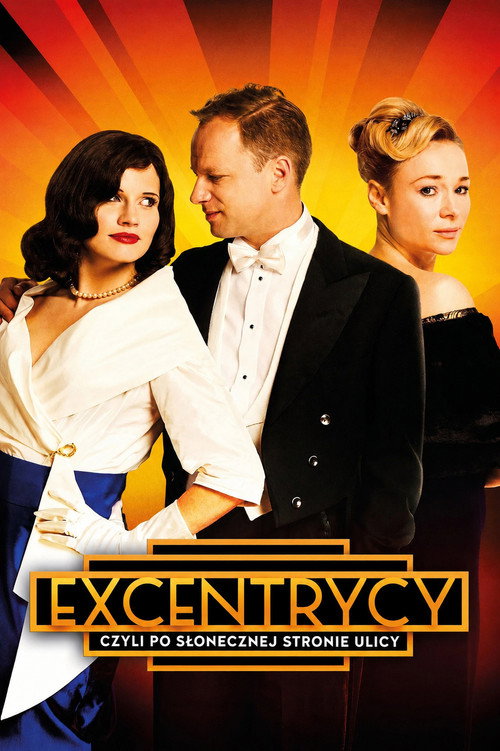 Excentrycy czyli po słonecznej stronie ulicy — постер