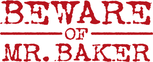 Beware of Mr. Baker — логотип