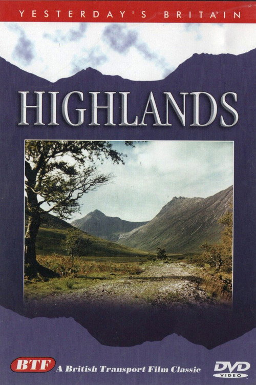 Yesterday's Britain: Highlands — постер