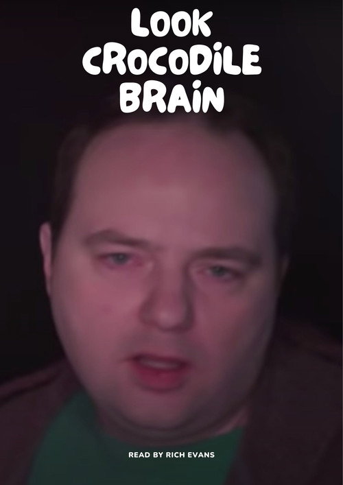 Look Crocodile Brain — постер