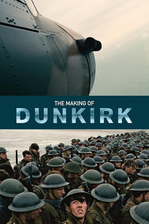 The Making of Dunkirk — постер
