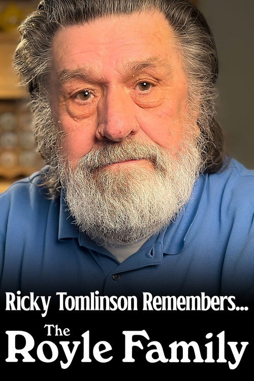 Ricky Tomlinson Remembers... The Royle Family — постер