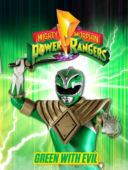Mighty Morphin Power Rangers: Green With Evil — постер