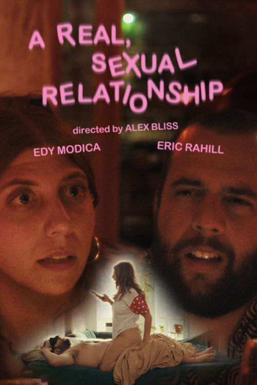 A Real, Sexual Relationship — постер