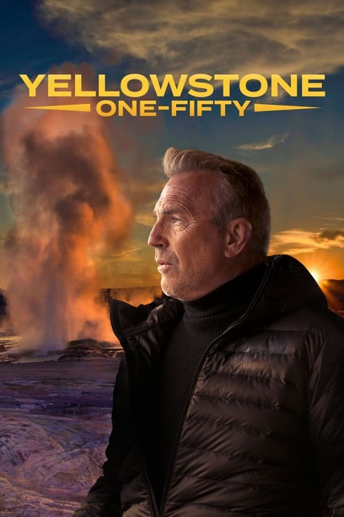 Yellowstone: One-Fifty — постер