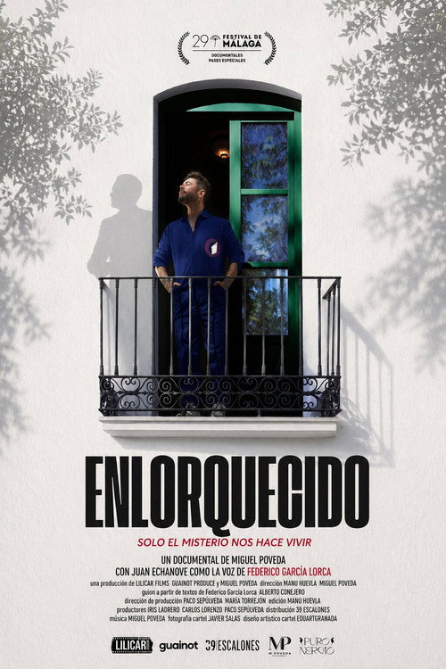 Enlorquecido: Solo el misterio nos hace vivir — постер