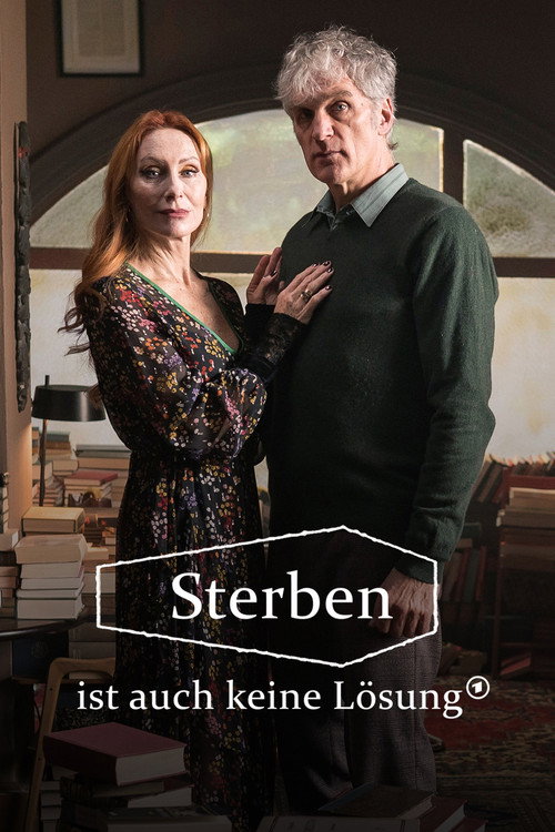 Sterben ist auch keine Lösung — постер