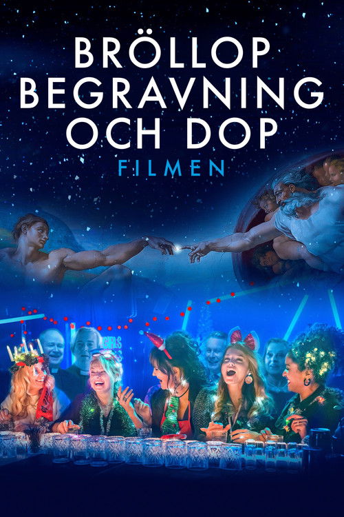 Bröllop, begravning och dop - filmen — постер