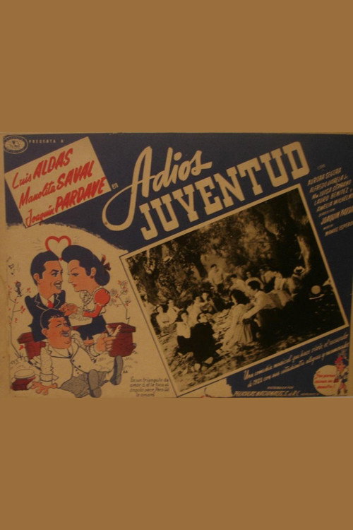 Adiós juventud — постер