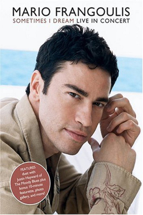 Mario Frangoulis - Sometimes I Dream (Live in Concert) — постер