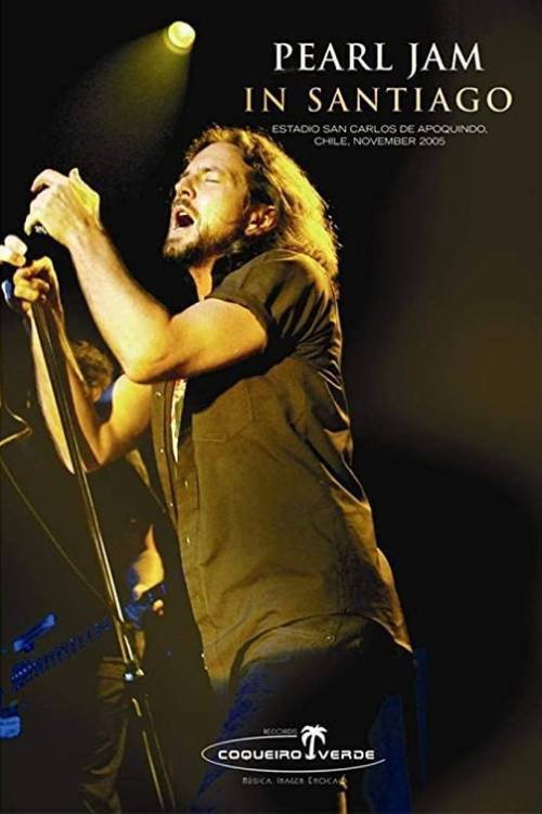Pearl Jam: Santiago 2005 — постер