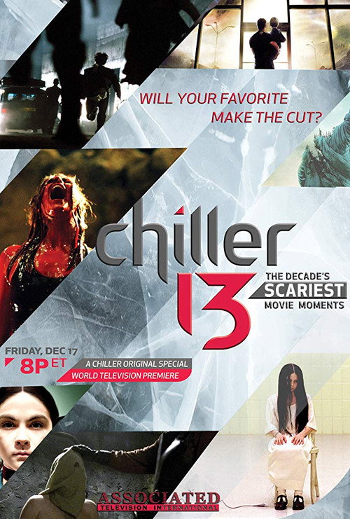 Chiller 13: The Decade's Scariest Movie Moments — постер