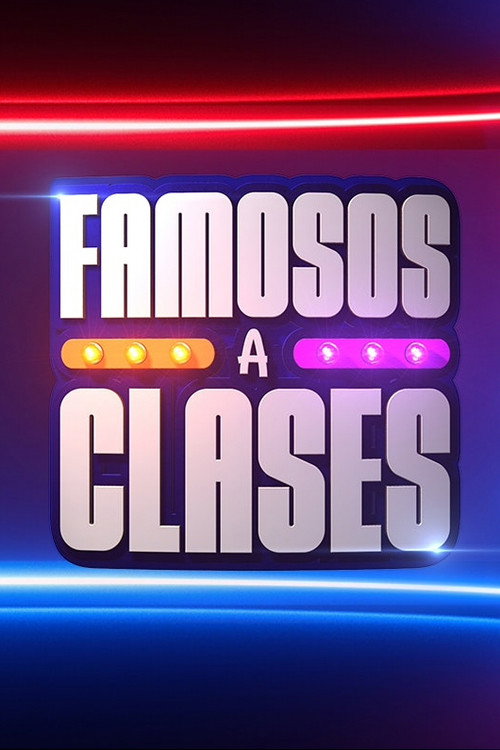 Famosos a clases — постер