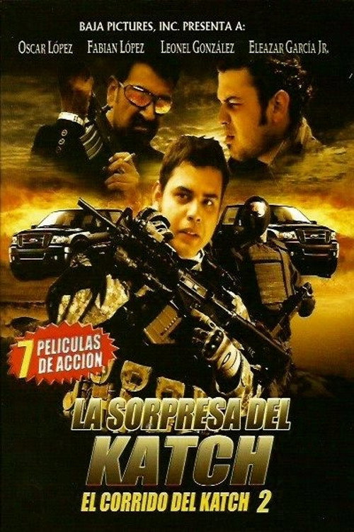 El Corrido del Katch 2 — постер