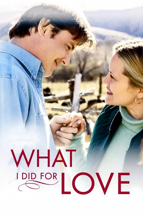 What I Did for Love — постер