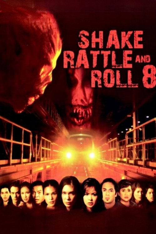 Shake, Rattle & Roll 8 — постер