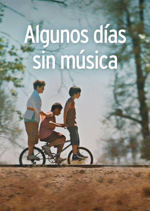 Algunos días sin música — постер
