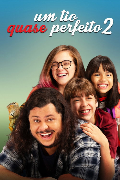 Um Tio Quase Perfeito 2 — постер