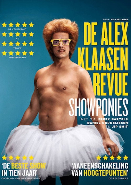 Showponies: De Alex Klaasen Revue — постер