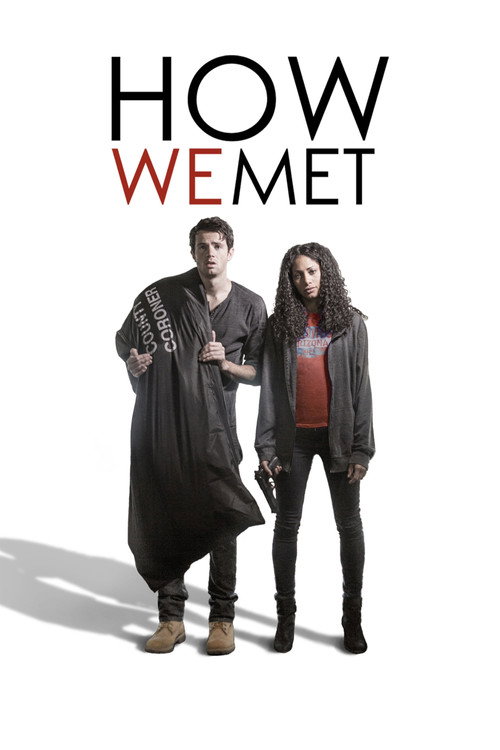 How We Met — постер