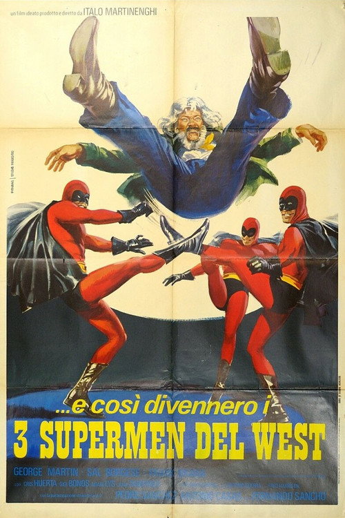 ...e così divennero i tre supermen del West — постер