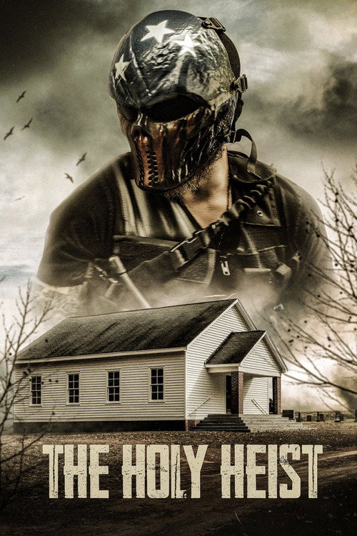 The Holy Heist — постер