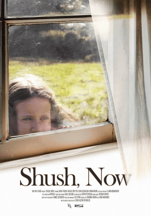 Shush, Now — постер