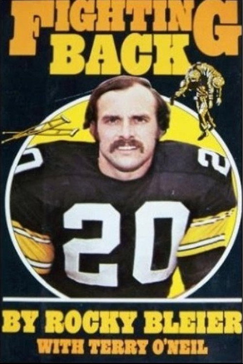 Fighting Back: The Story of Rocky Bleier — постер