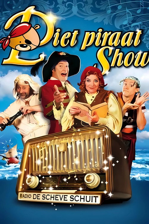 Piet Piraat Show: Radio De Scheve Schuit — постер