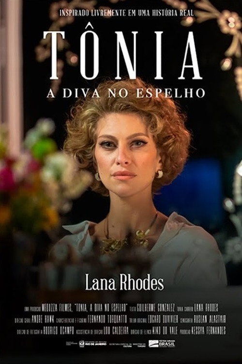Tônia, a Diva no Espelho — постер