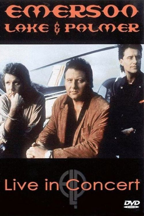 Emerson, Lake & Palmer: Live in Concert — постер