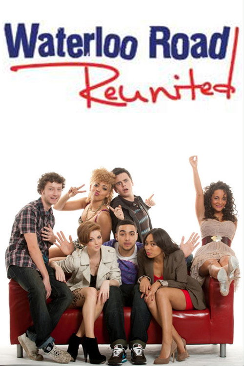 Waterloo Road Reunited — постер