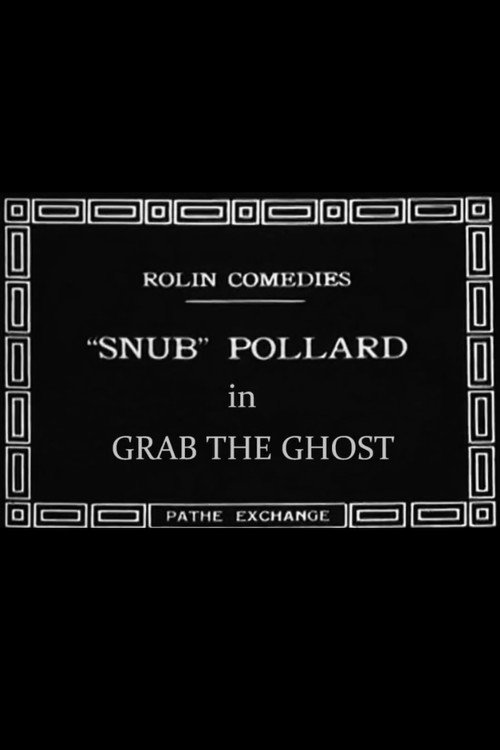 Grab the Ghost — постер
