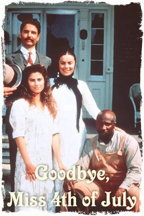 Goodbye, Miss 4th of July — постер