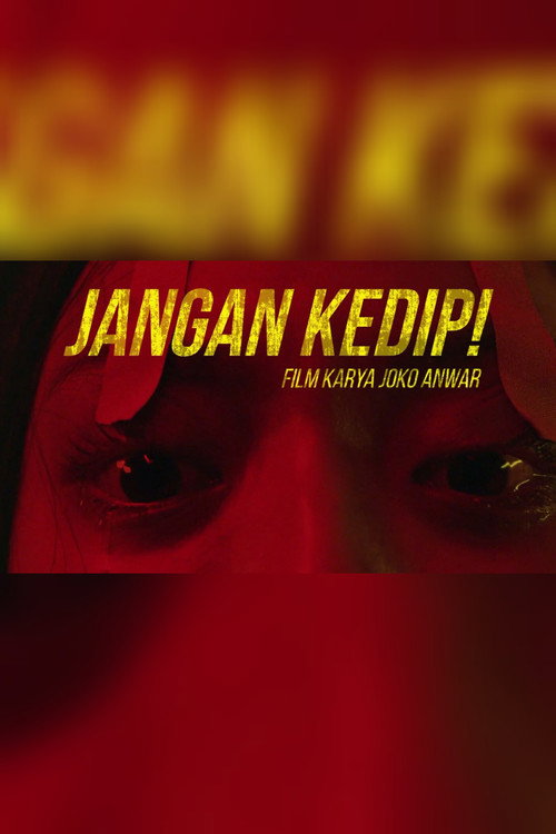 Jangan Kedip — постер