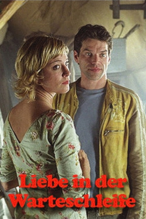 Liebe in der Warteschleife — постер