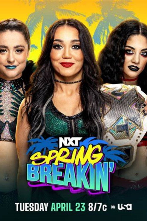 WWE NXT Spring Breakin' 2024 - Week 1 — постер