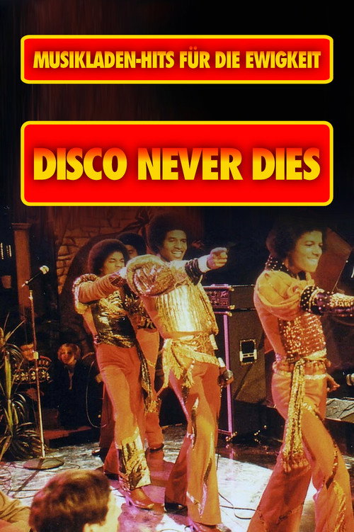 Disco Never Dies! - Musikladen-Hits für die Ewigkeit — постер