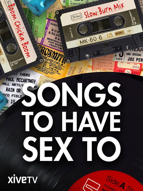 Songs to Have Sex to — постер