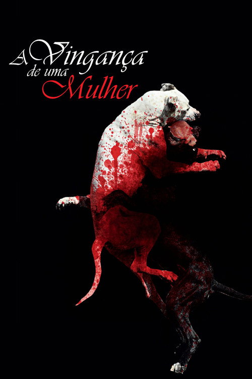 A Vingança de Uma Mulher — постер