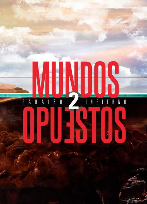 Mundos Opuestos 2 — постер