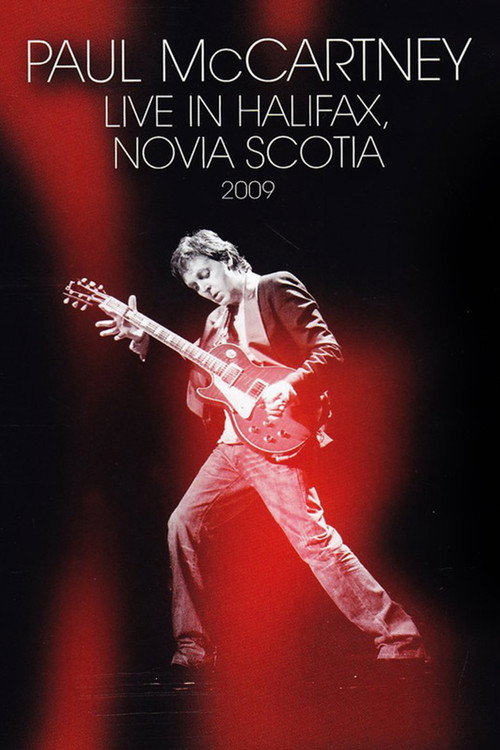 Paul McCartney - Live in Halifax, Nova Scotia — постер