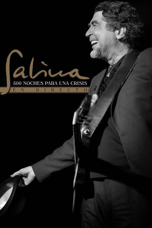 Joaquín Sabina - 500 noches para una crisis — постер