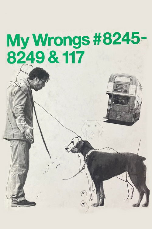 My Wrongs #8245–8249 & 117 — постер