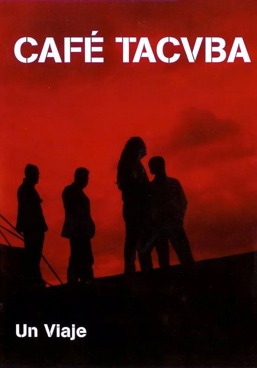 Café Tacvba - Un Viaje — постер