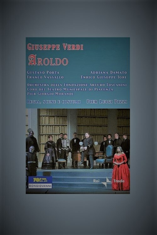 Aroldo - Teatro Municipal di Piacenza — постер