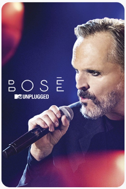 Bosé: MTV Unplugged — постер