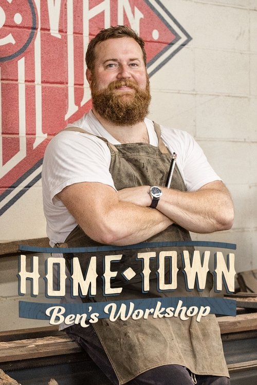 Home Town: Ben's Workshop — постер