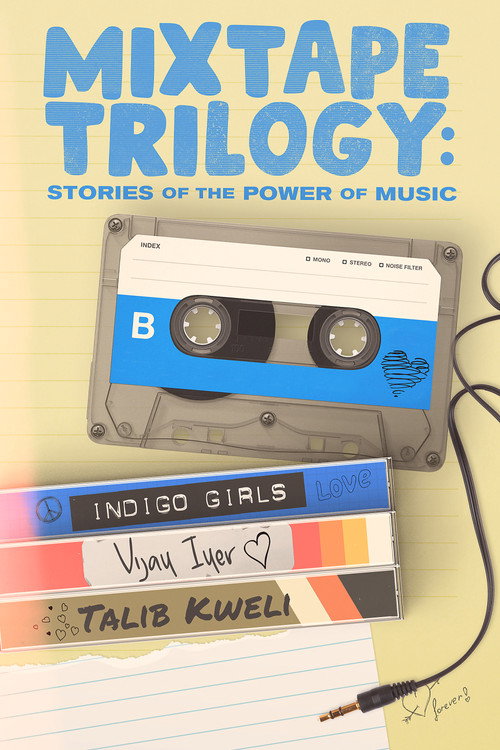 Mixtape Trilogy: Stories of the Power of Music — постер