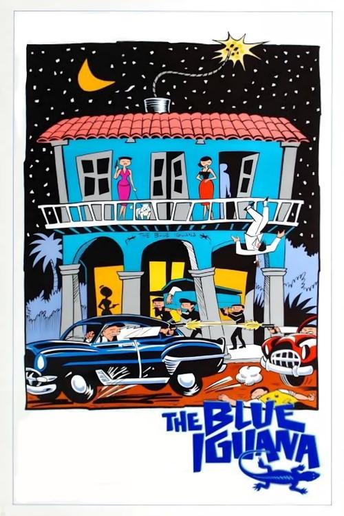 The Blue Iguana — постер